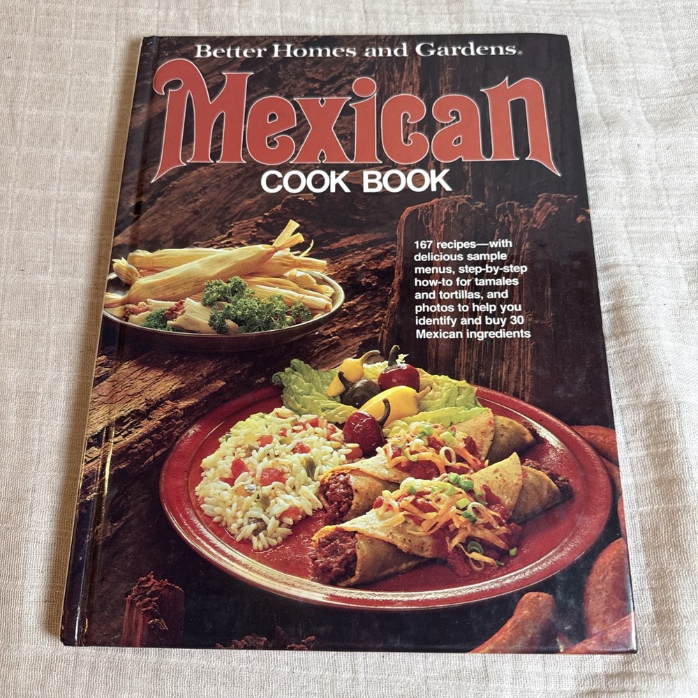Vintage Better Homes & Gardens Mexican Cookbook Hardcover 1977 recipes